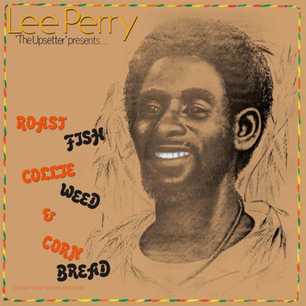 Lee Perry 'The Upsetter' - Roast Fish Collie Weed & Corn Bread (LP)