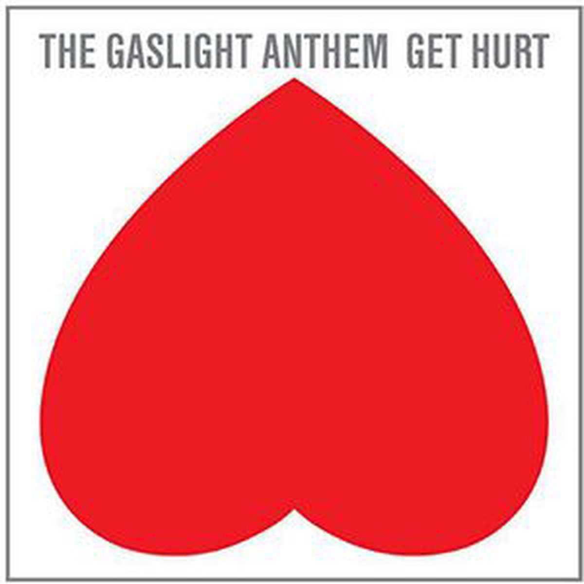 THE GASLIGHT ANTHEM 'GET HURT' LP