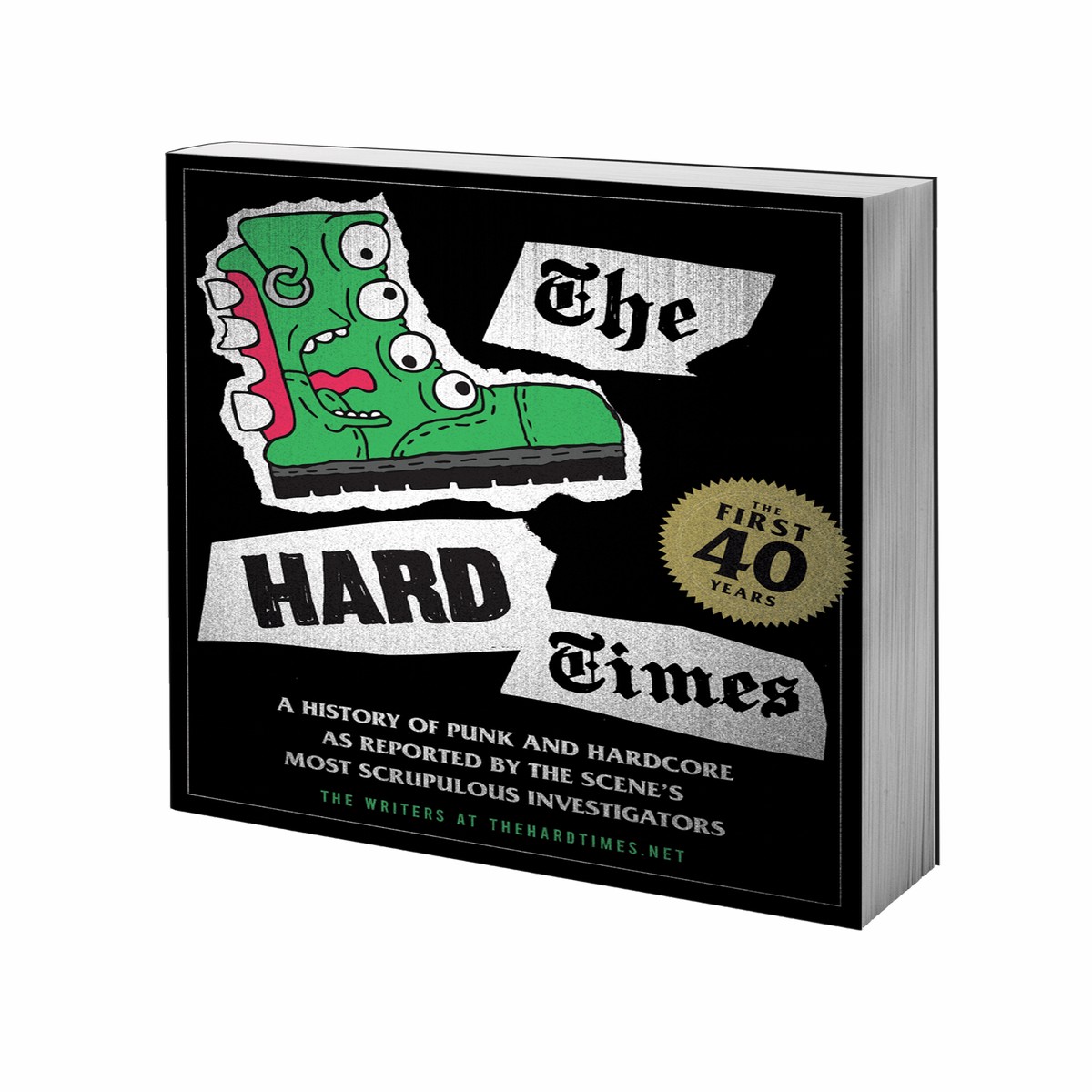 THE HARD TIMES: THE FIRST 40 YEARS BOOK