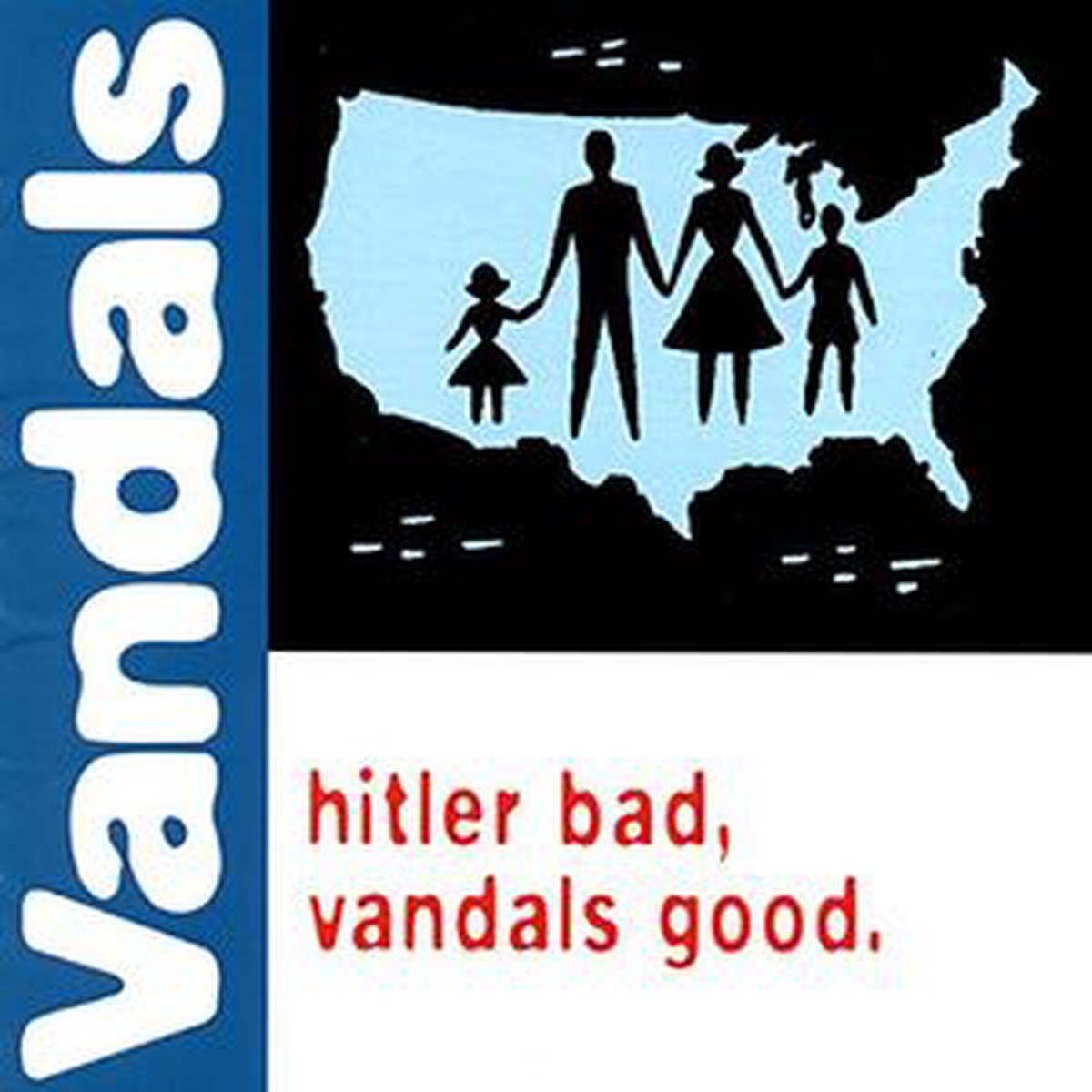 THE VANDALS 'HITLER BAD, VANDALS GOOD' LP