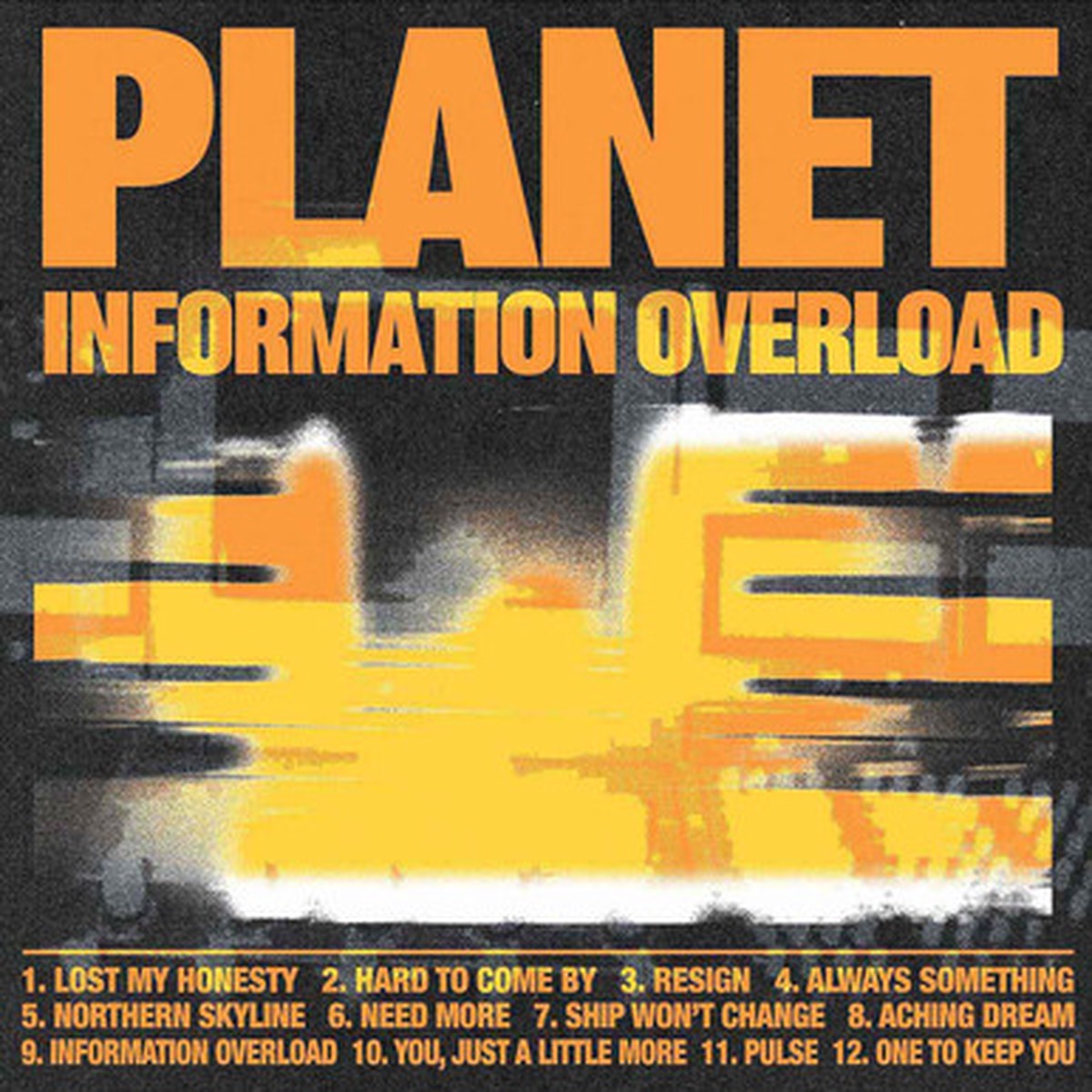 Planet - Information Overload (LP) - Orange Vinyl