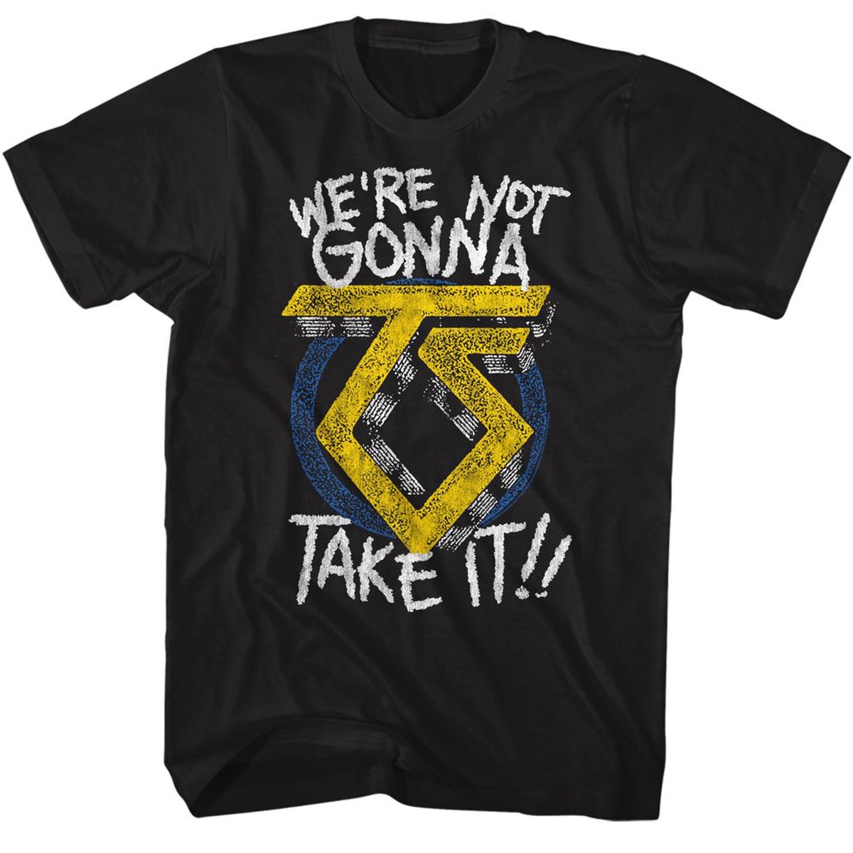 TWISTED SISTER - WERE NOT GONNA SHIRT