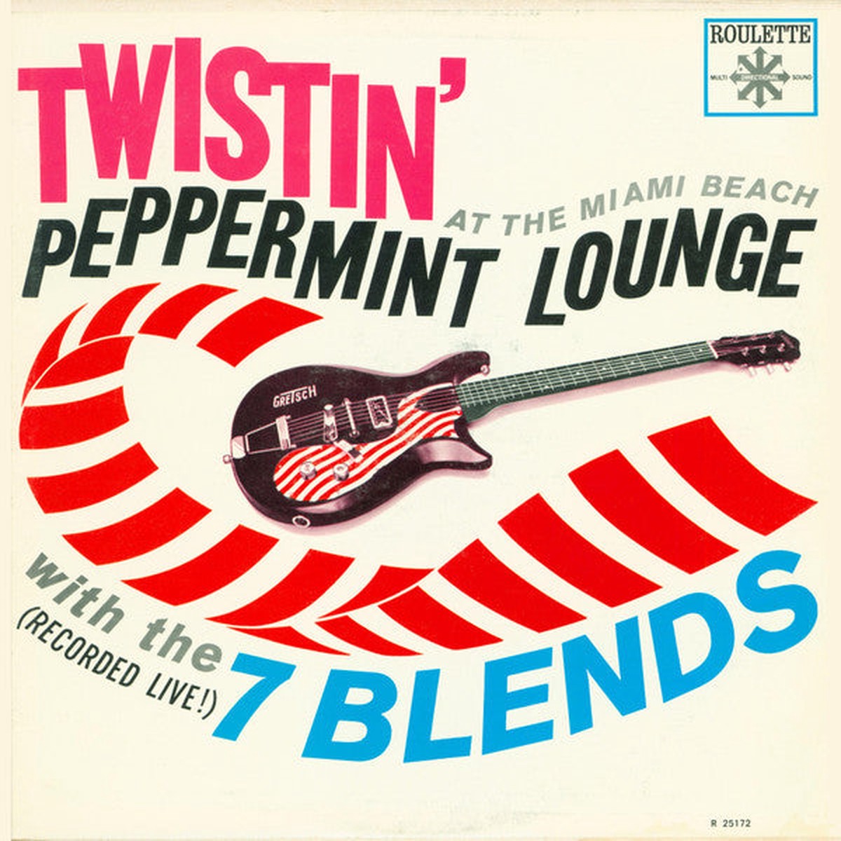7 Blends - Twistin' At The Miami Beach Peppermint Lounge With The 7 Blends (Vinyl, VG+)