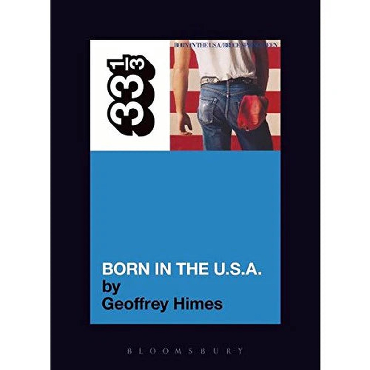 Bruce Springsteen's Born to Run (33 1/3)
