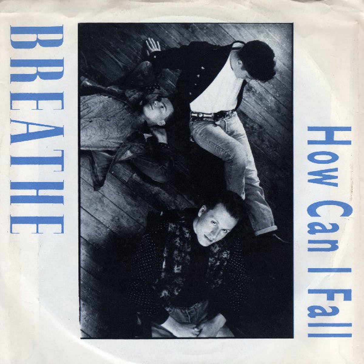 Breathe - How Can I Fall (VG)