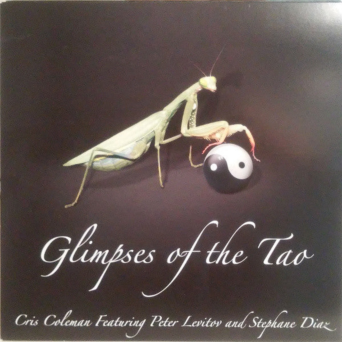 Coleman, Chris Featuring Peter Levitov And Stephane Diaz - Glimpses Of The Tao (NM or M-)