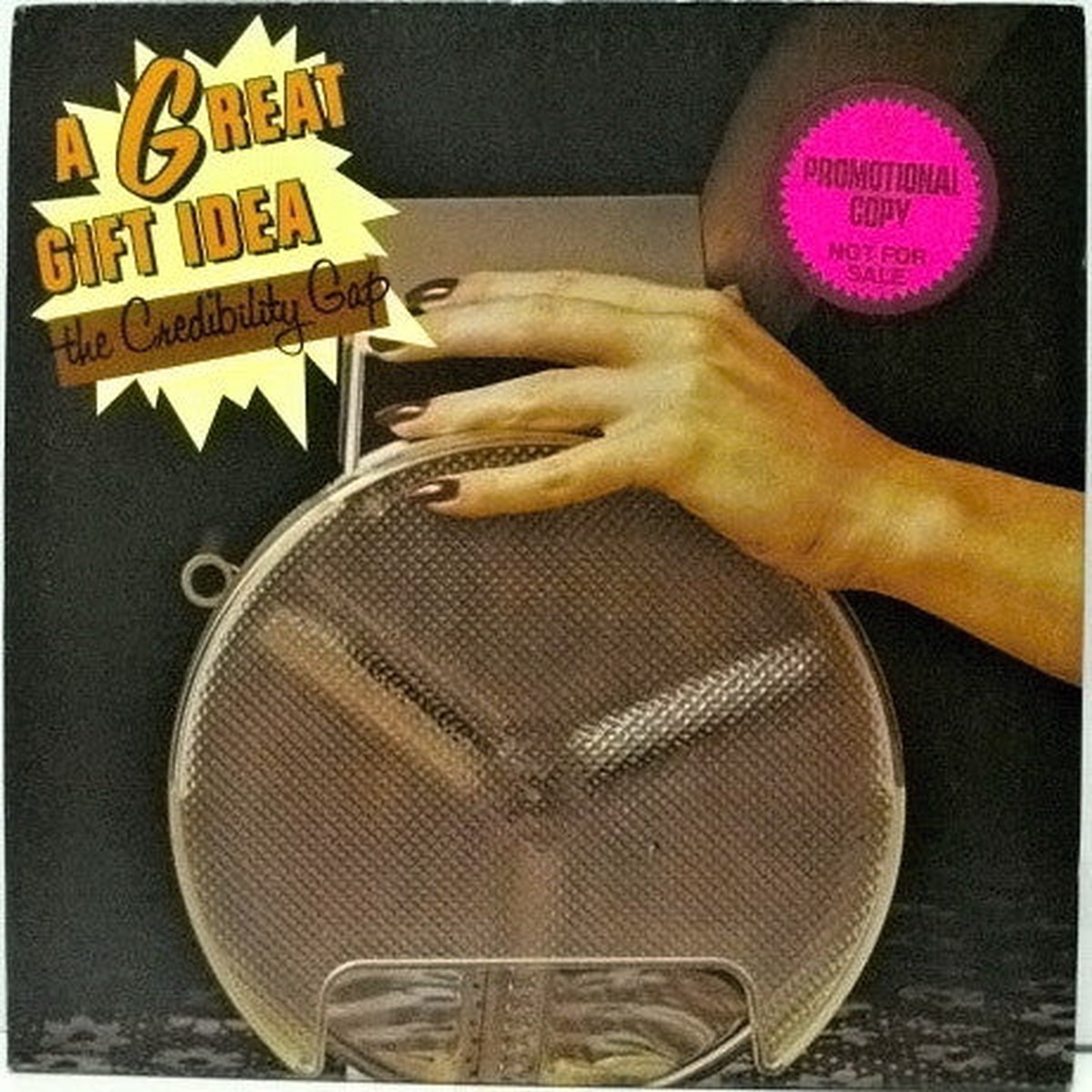 Credibility Gap - A Great Gift Idea (Vinyl, VG)