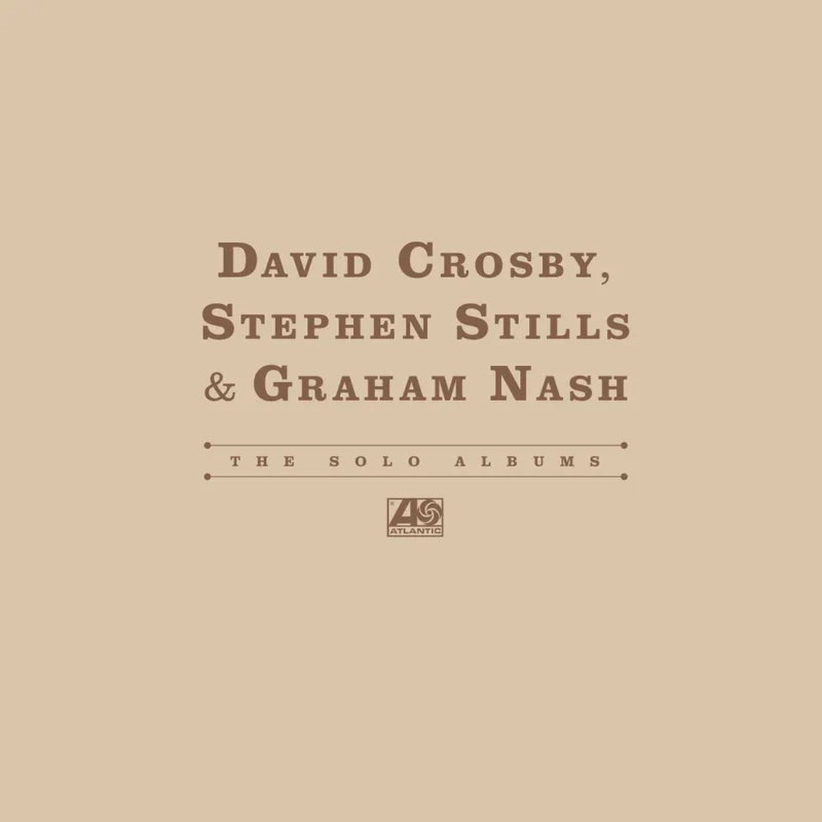 Crosby, Stills, & Nash - The Solo Albums