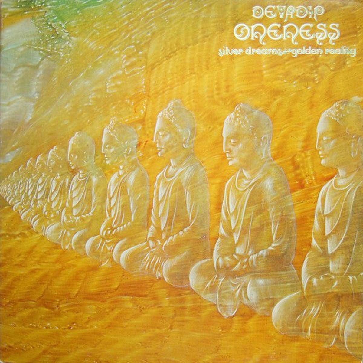 Devadip - Oneness (Silver Dreams - Golden Reality) (VG+)