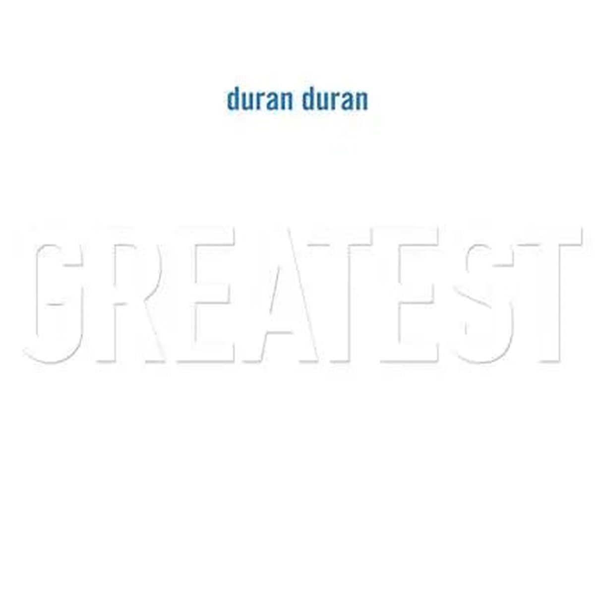 Duran Duran - Greatest
