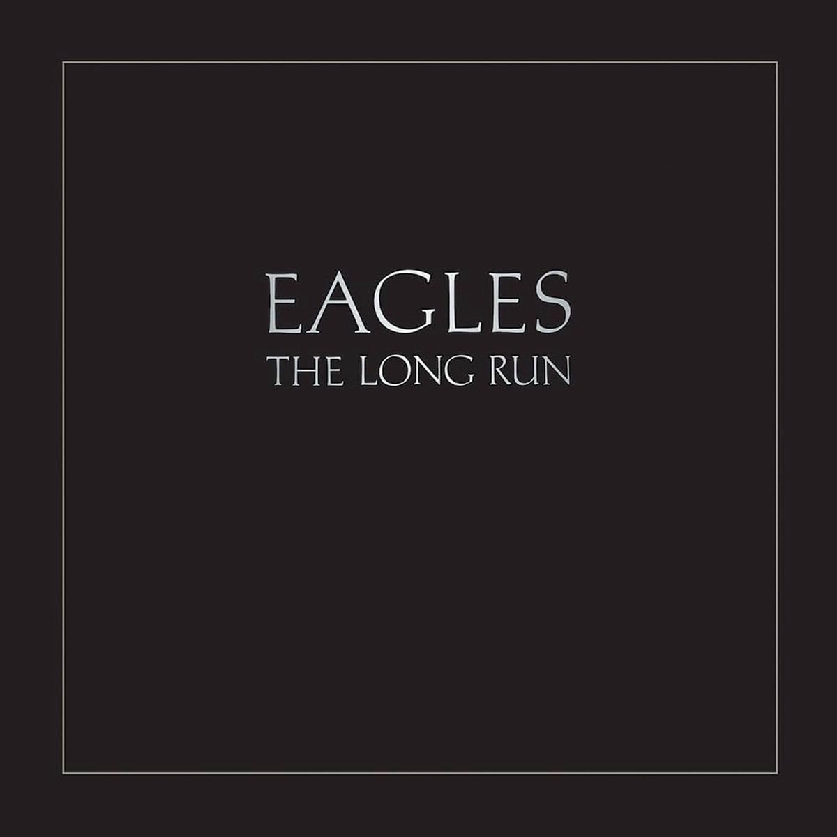 Eagles - Long Run