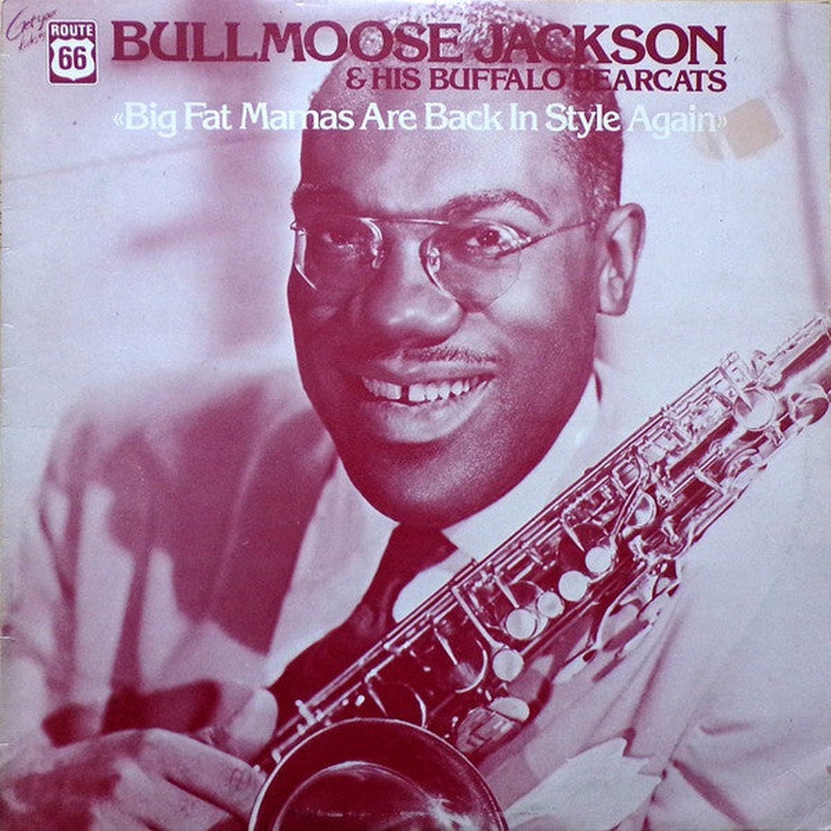 Jackson, Bullmoose & His Buffalo Bearcats - Big Fat Mamas Are Back In Style Again (Vinyl, VG+)