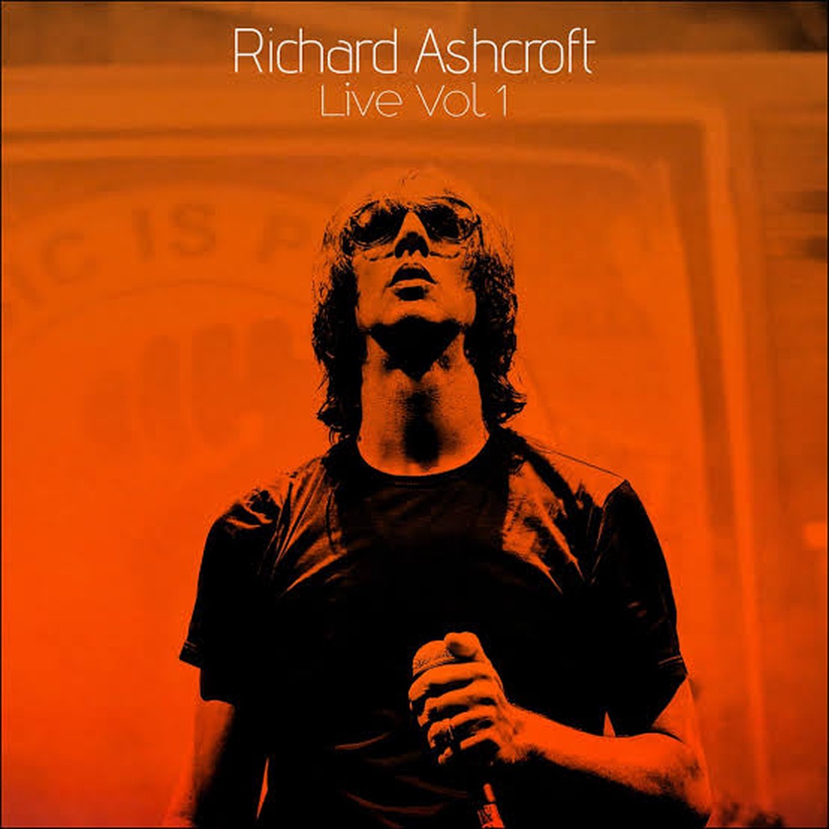 Ashcroft, Richard - Richard Ashcroft Live Vol. 1