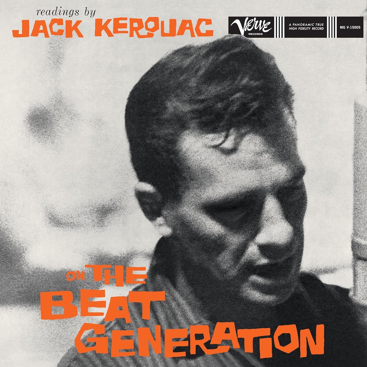 Kerouac, Jack - Reading By Jack Kerouac On The Beat Generation