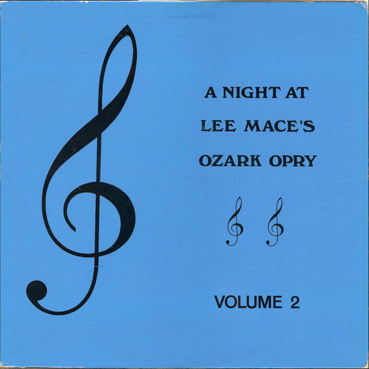 Lee Mace's Ozark Opry - A Night At Lee Mace's Ozark Opry Volume 2 (VG)