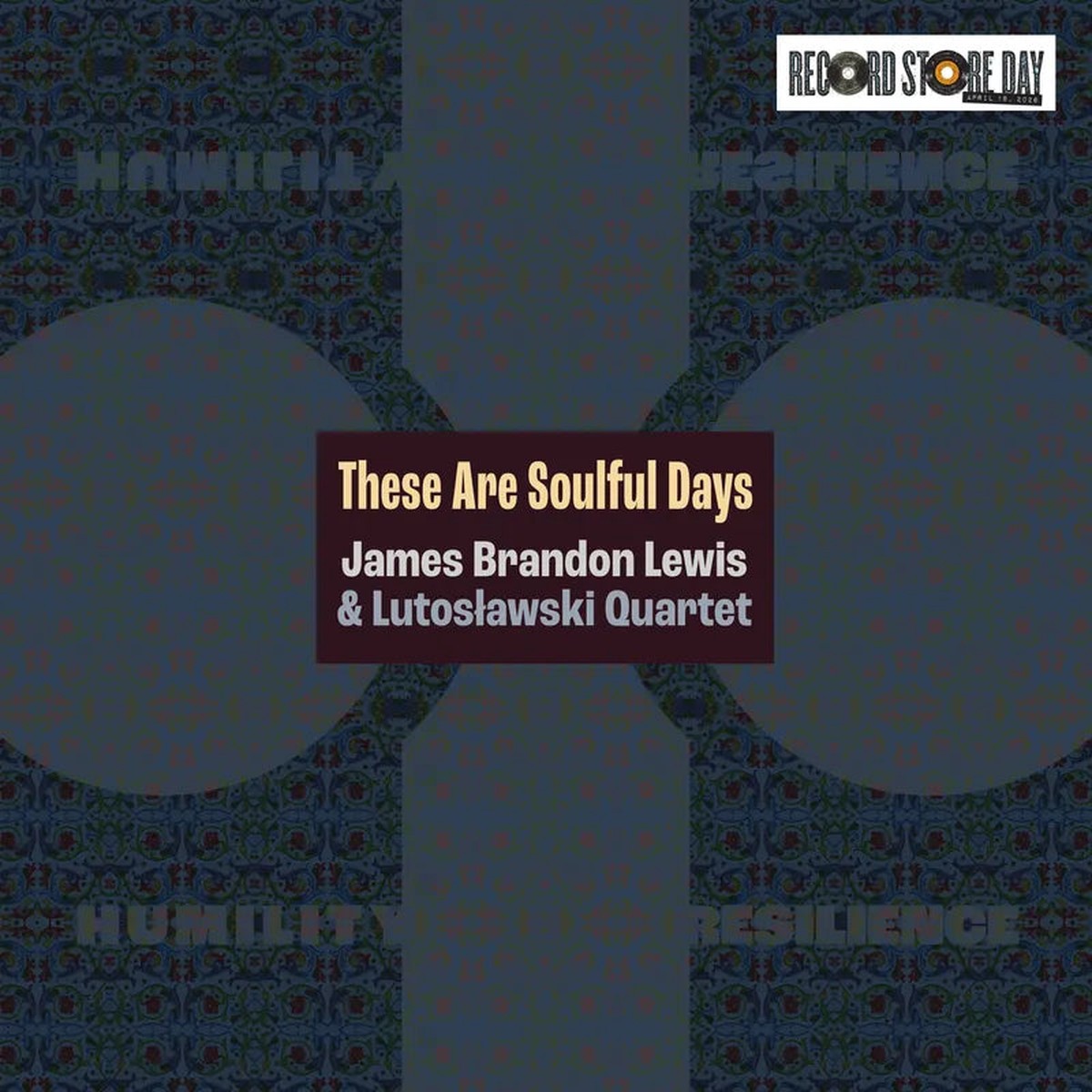 Lewis, James Brandon - These Are Soulful Days