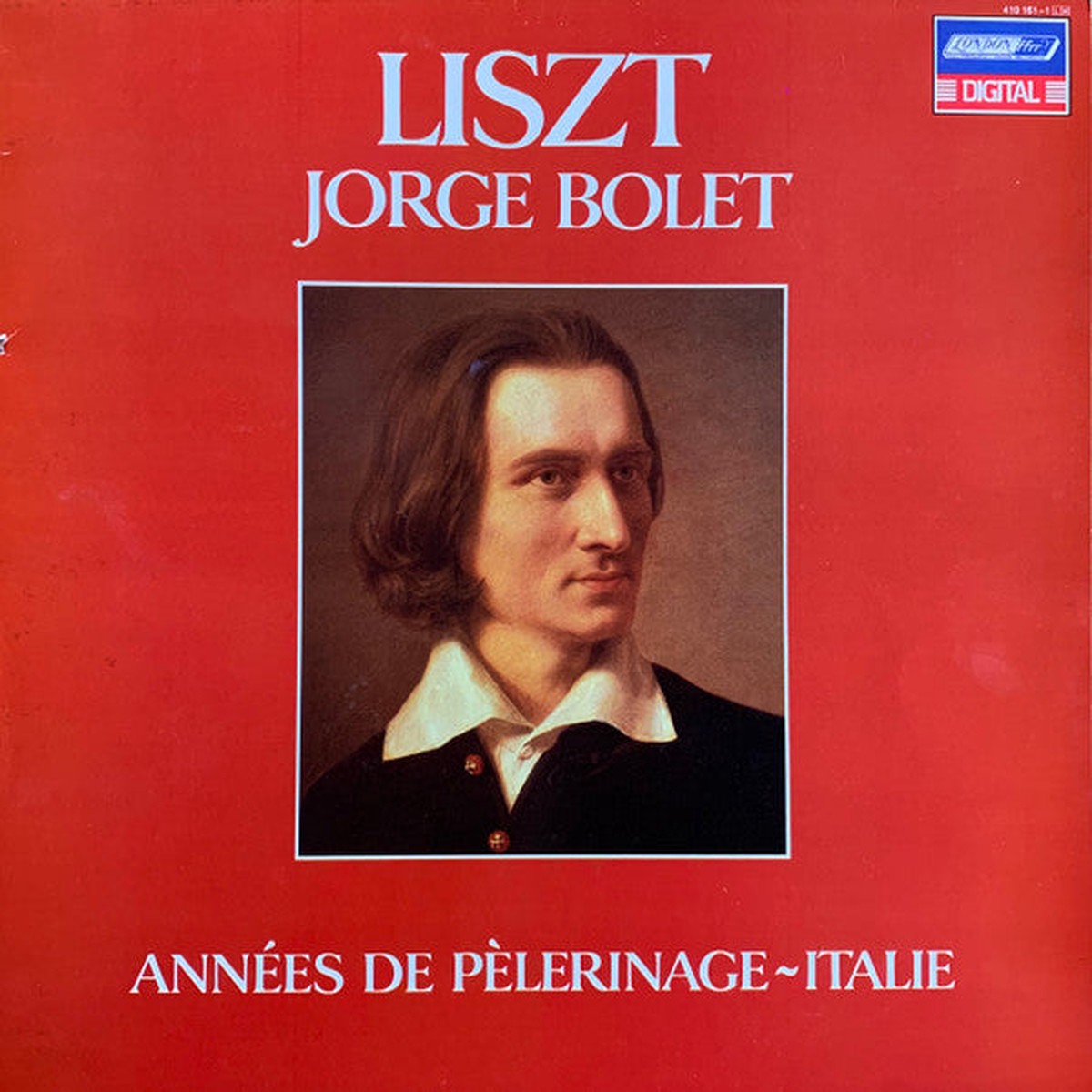 Liszt, Jorge Bolet - Annees De Pelerinage ~ Italie (Vinyl, NM or M-)