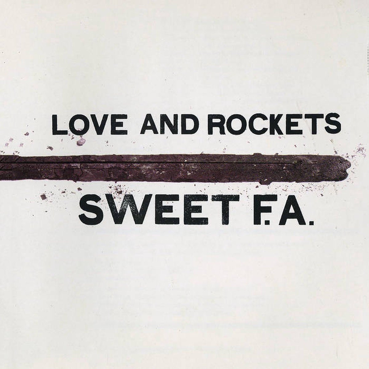 Love And Rockets - Sweet F.A.