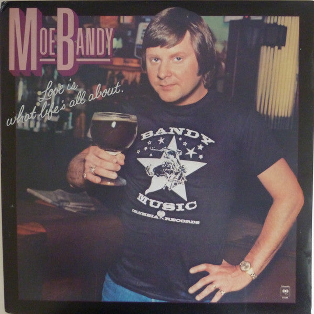 Bandy, Moe - Love Is What Life's All About (Vinyl, VG)