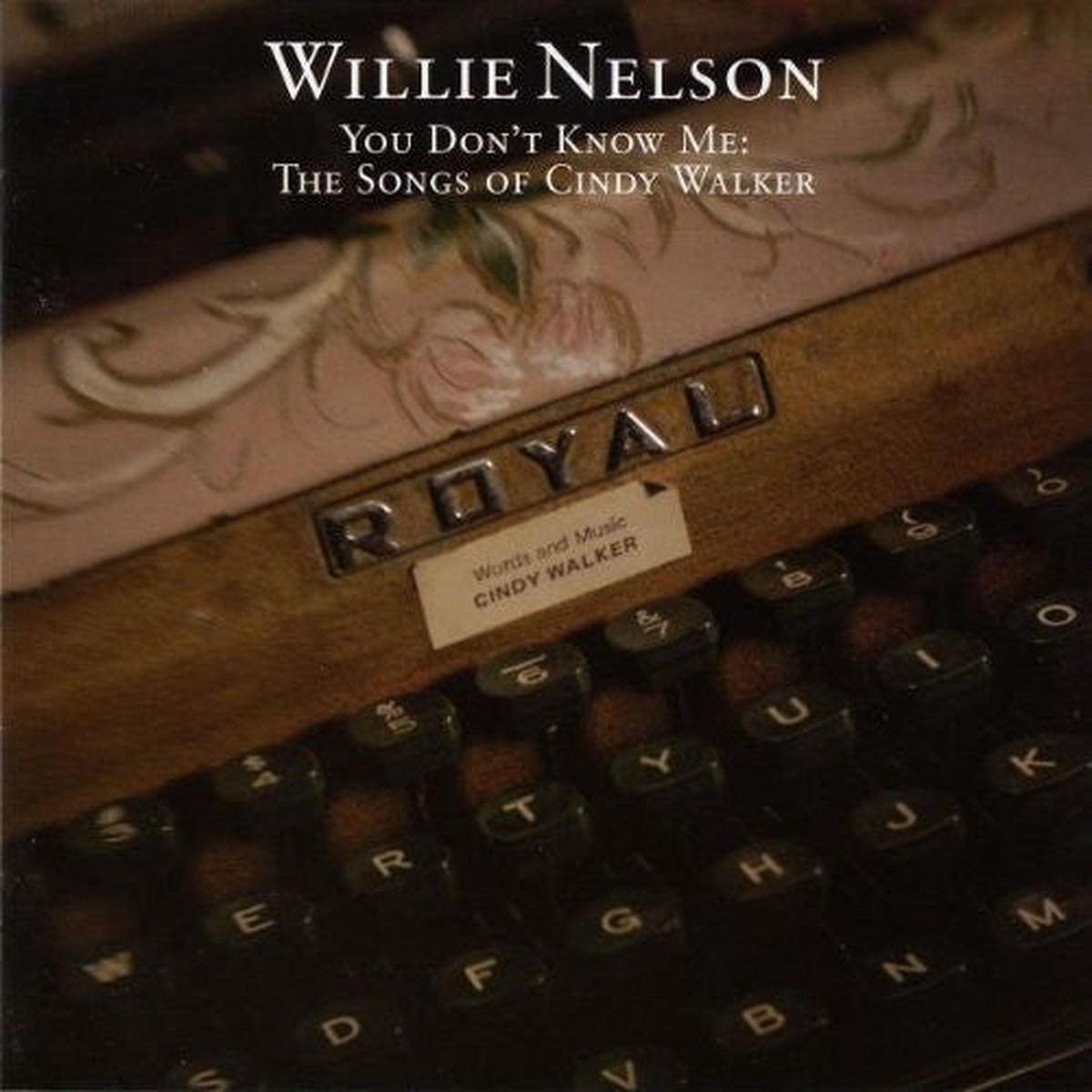 Nelson, Willie - You Don't Know Me: The Songs Of Cindy Walker (CD, VG+)