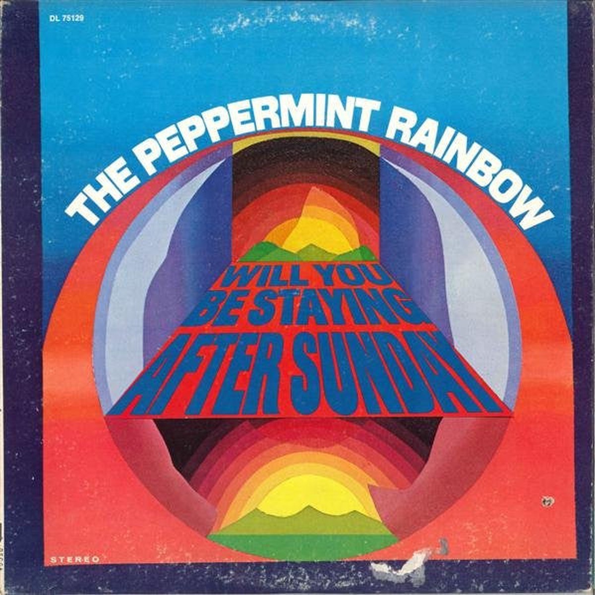 Peppermint Rainbow - Will You Be Staying After Sunday (Vinyl, VG+)