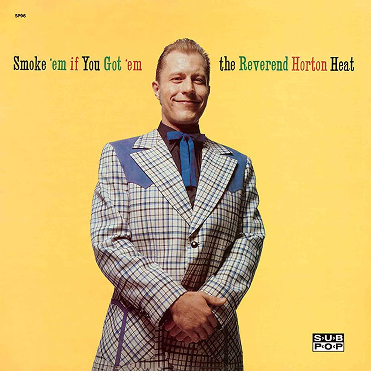 Reverend Horton Heat - Smoke 'em if You Got 'em