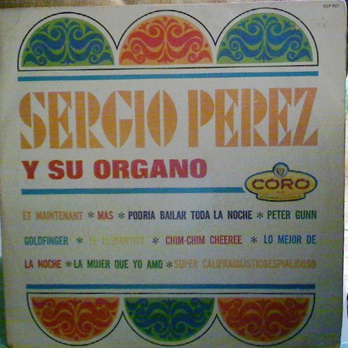Sergio Perez Y Su Organo - Sergio Perez Y Su Organo (Vinyl, VG)