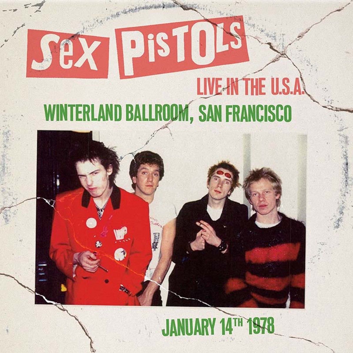 Sex Pistols - Live in the USA 1978: Winterland Ballroom San Francisco