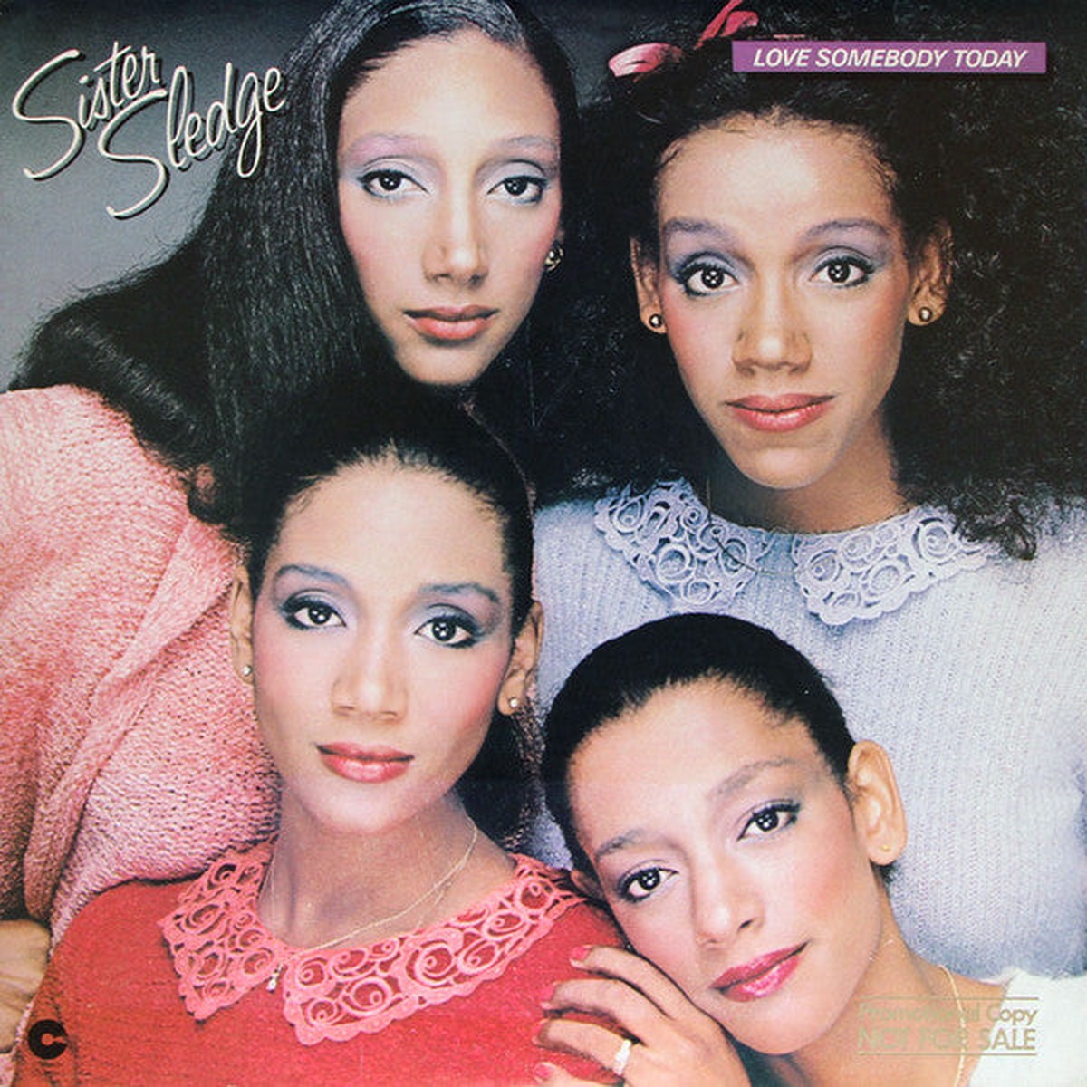 Sister Sledge - Love Somebody Today (VG+)