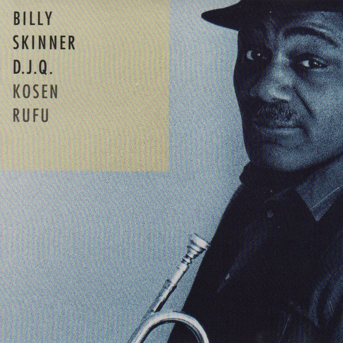 Skinner, Billy D.J.Q.* - Kosen Rufu (CD, VG+)