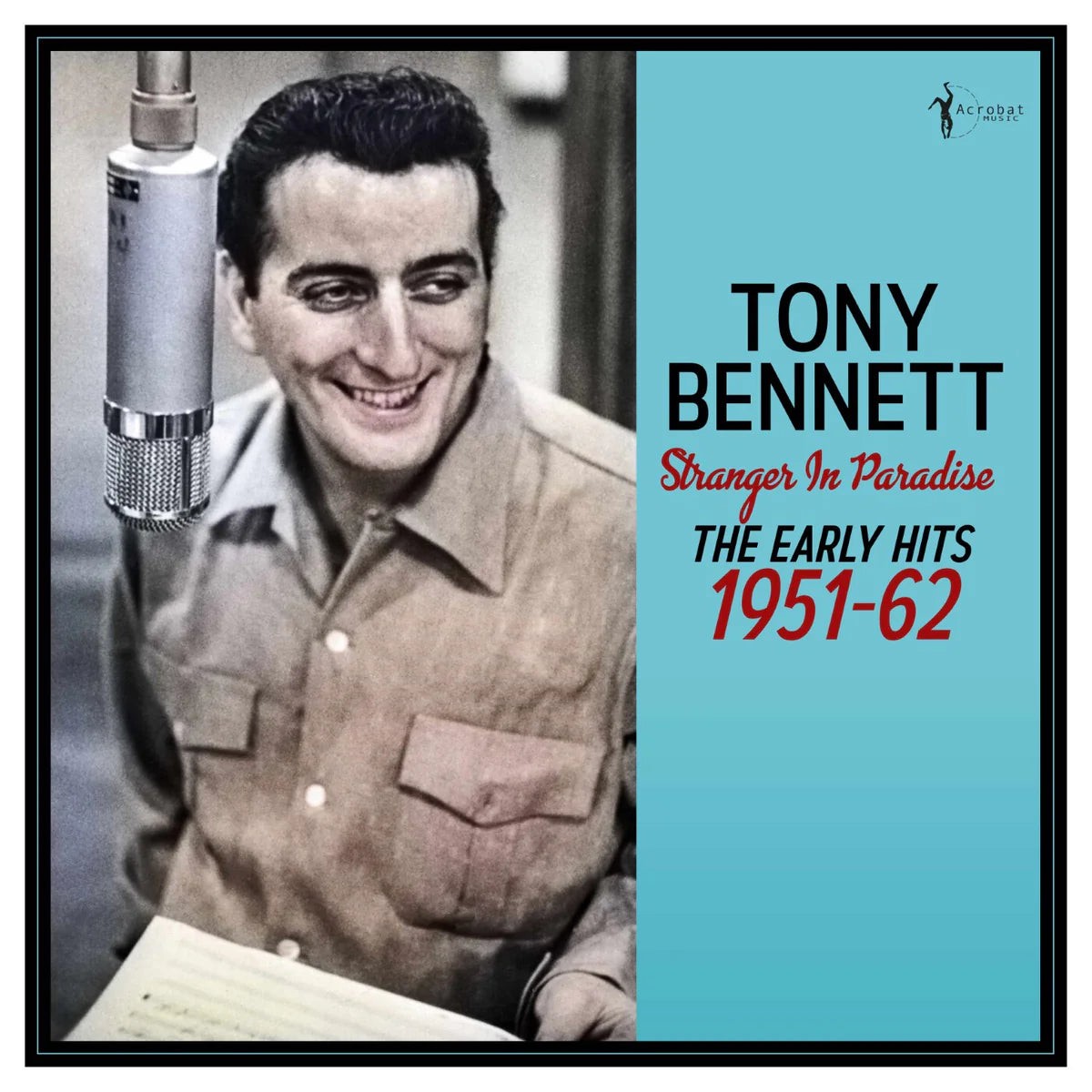 Bennett, Tony - Stranger In Paradise: The Early Hits 1951-62