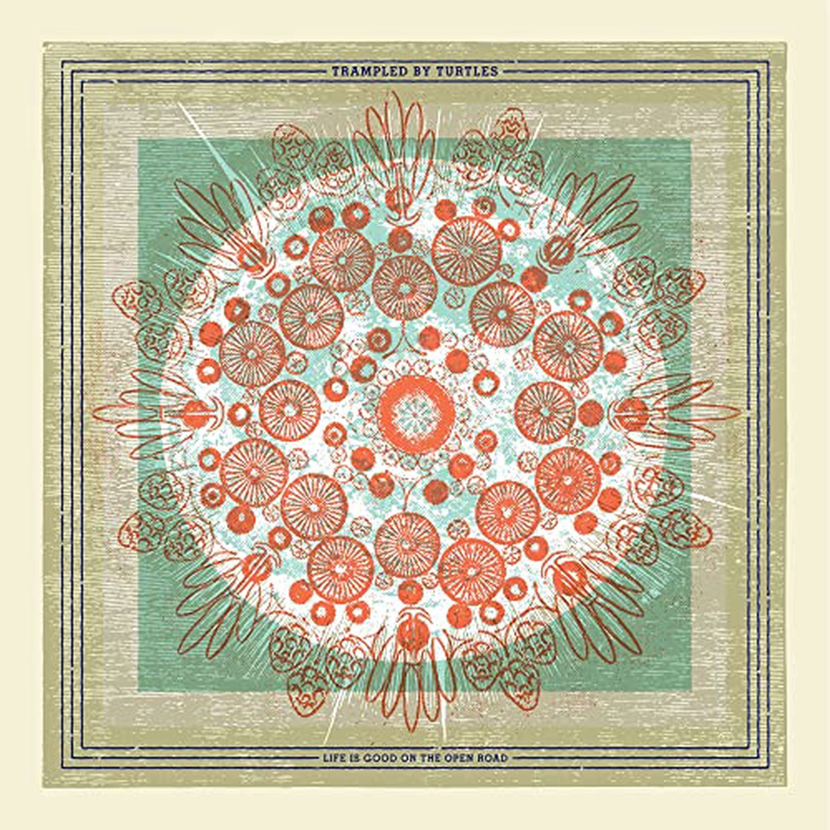 Trampled by Turtles - Life is Good on the Open Road
