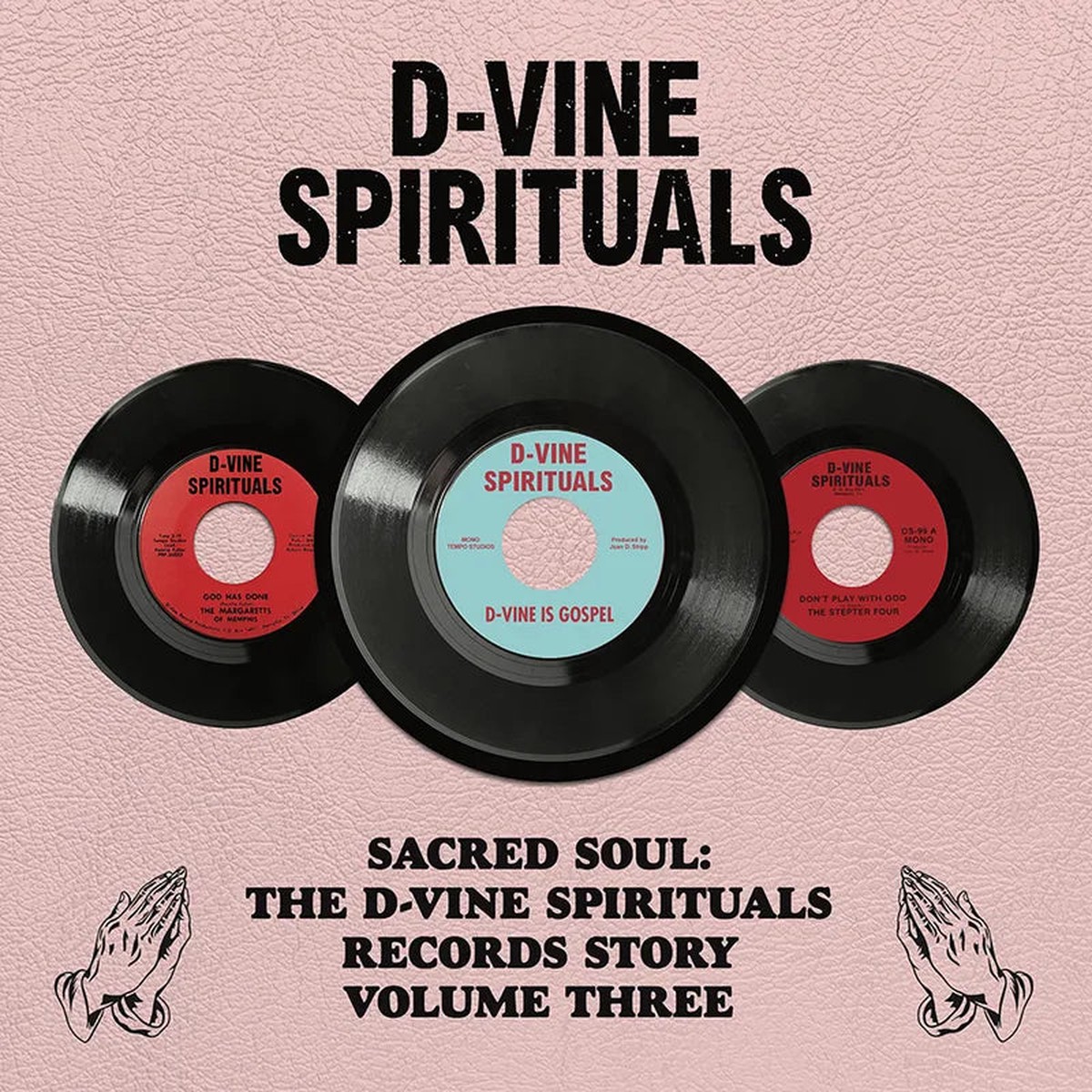 Various - D-Vine Spirituals Records Story Vol. 3