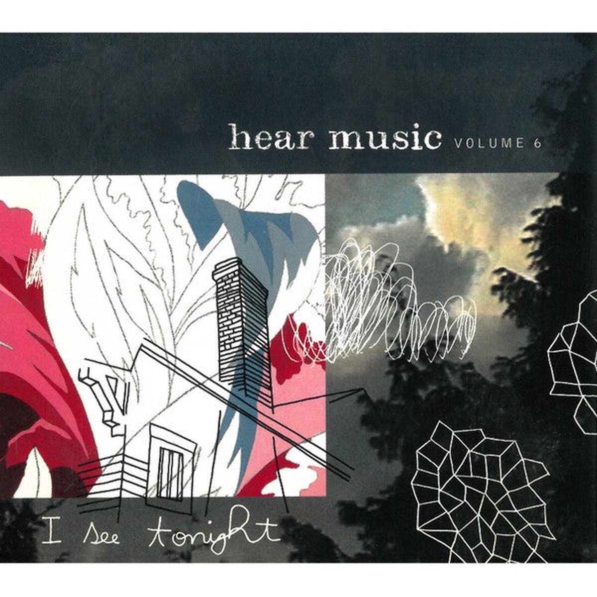 Various - Hear Music Volume 6: I See Tonight (CD, VG+)