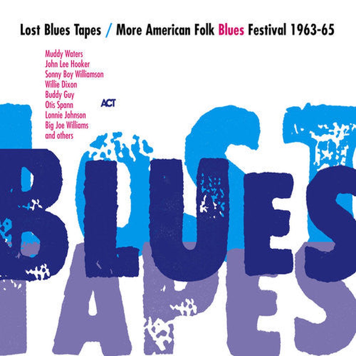 Various - Lost Blues Tapes / More American Folk Blues Festival 1963-65 (CD, M)