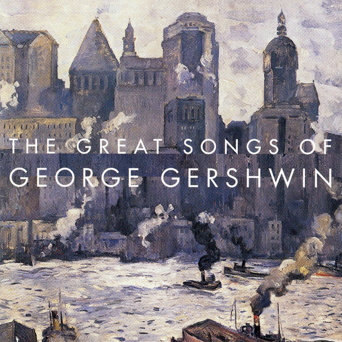 Various - The Great Songs Of George Gershwin (CD, VG+)