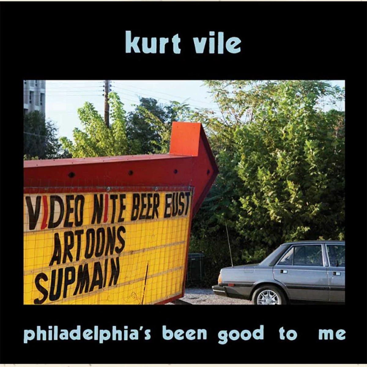 Vile, Kurt - Philadelphia's Been Good to Me