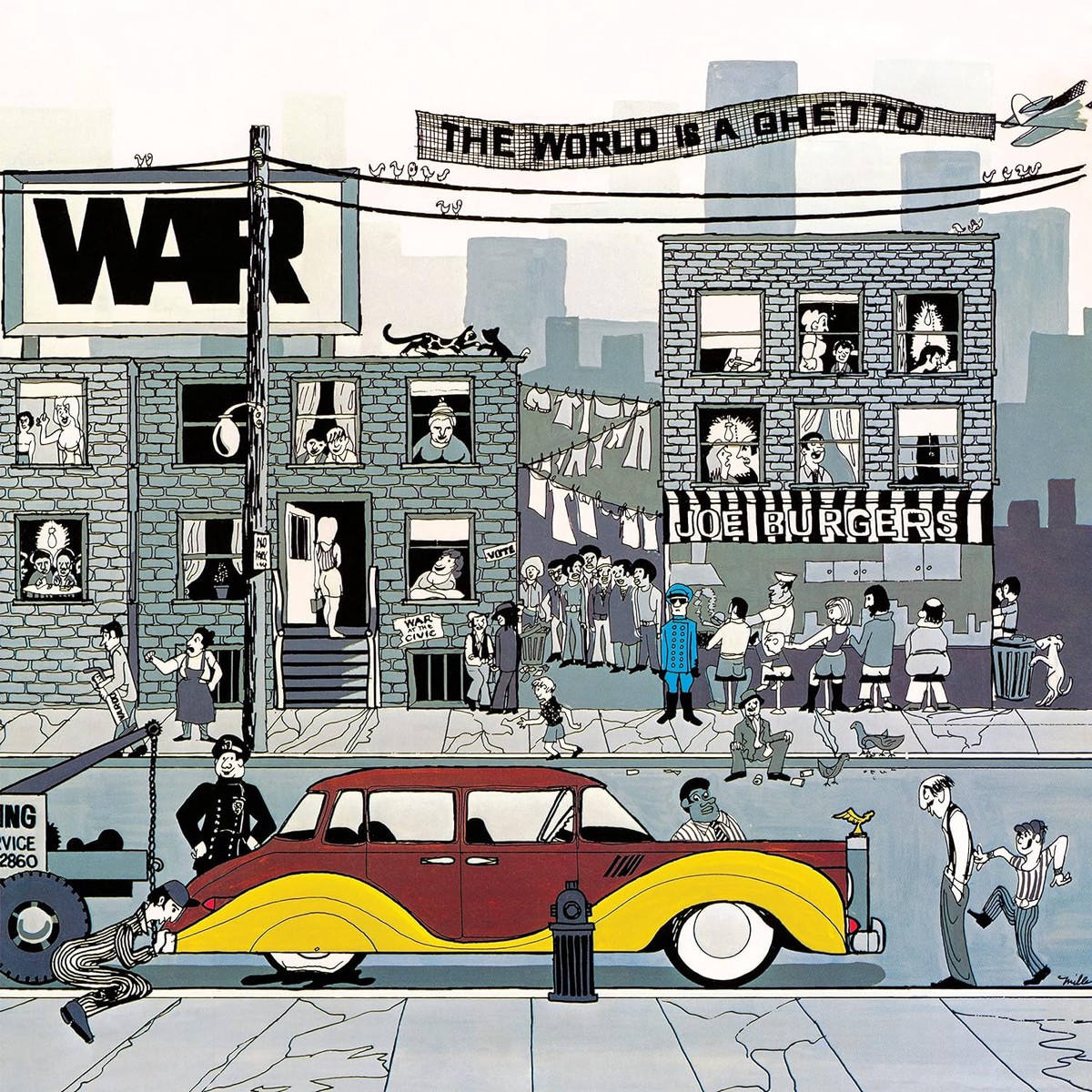War - The World is a Ghetto