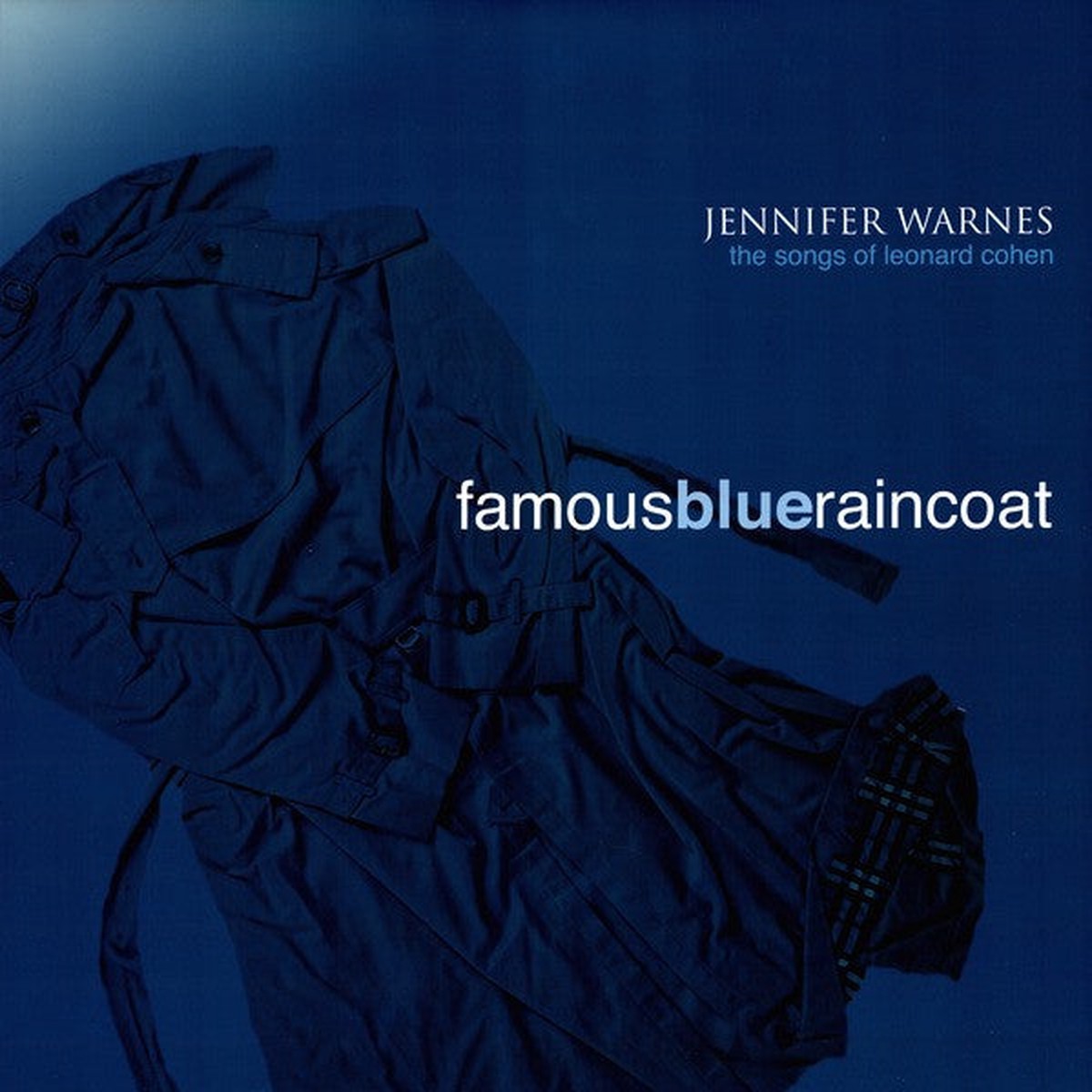 Warnes, Jennifer - Famous Blue Raincoat (The Songs Of Leonard Cohen) (Vinyl, NM or M-)