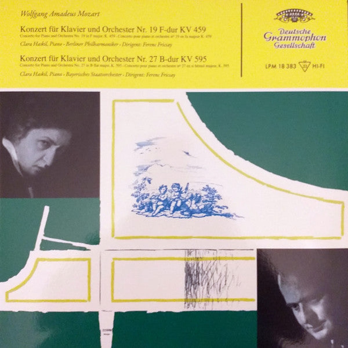 Wolfgang Amadeus Mozart / Clara Haskil, Ferenc Fricsay, Berliner Philharmoniker, Bayerisches Staatsorchester - Konzert Fr Klavier Und Orchester Nr. 19 F-Dur KV 459 Und Nr. 27 B-Dur