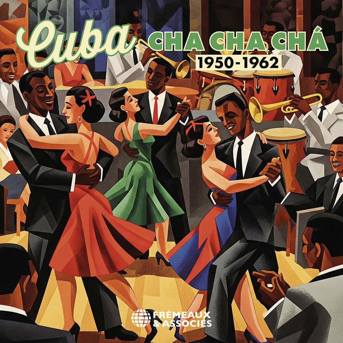 Cuba - Cha Cha Cha 1950-1962 - Cuba - Cha Cha Cha 1950-1962