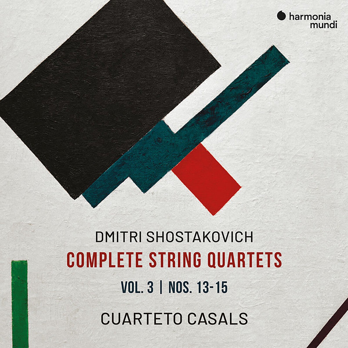 Cuarteto Casals - Shostakovich: Complete String Quartets 3
