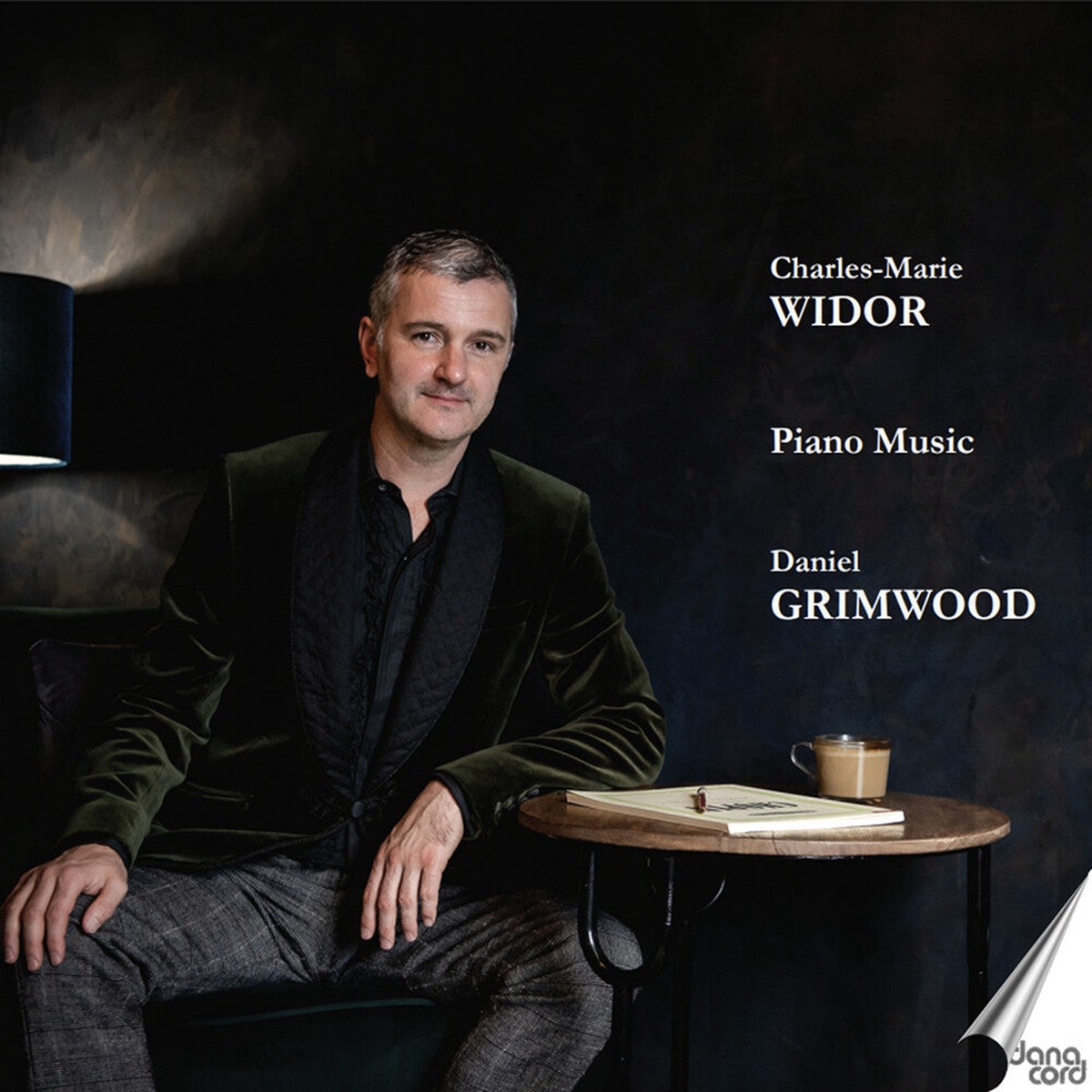 Daniel Grimwood - Charles-Marie Widor: Piano Music - Daniel Grimwood