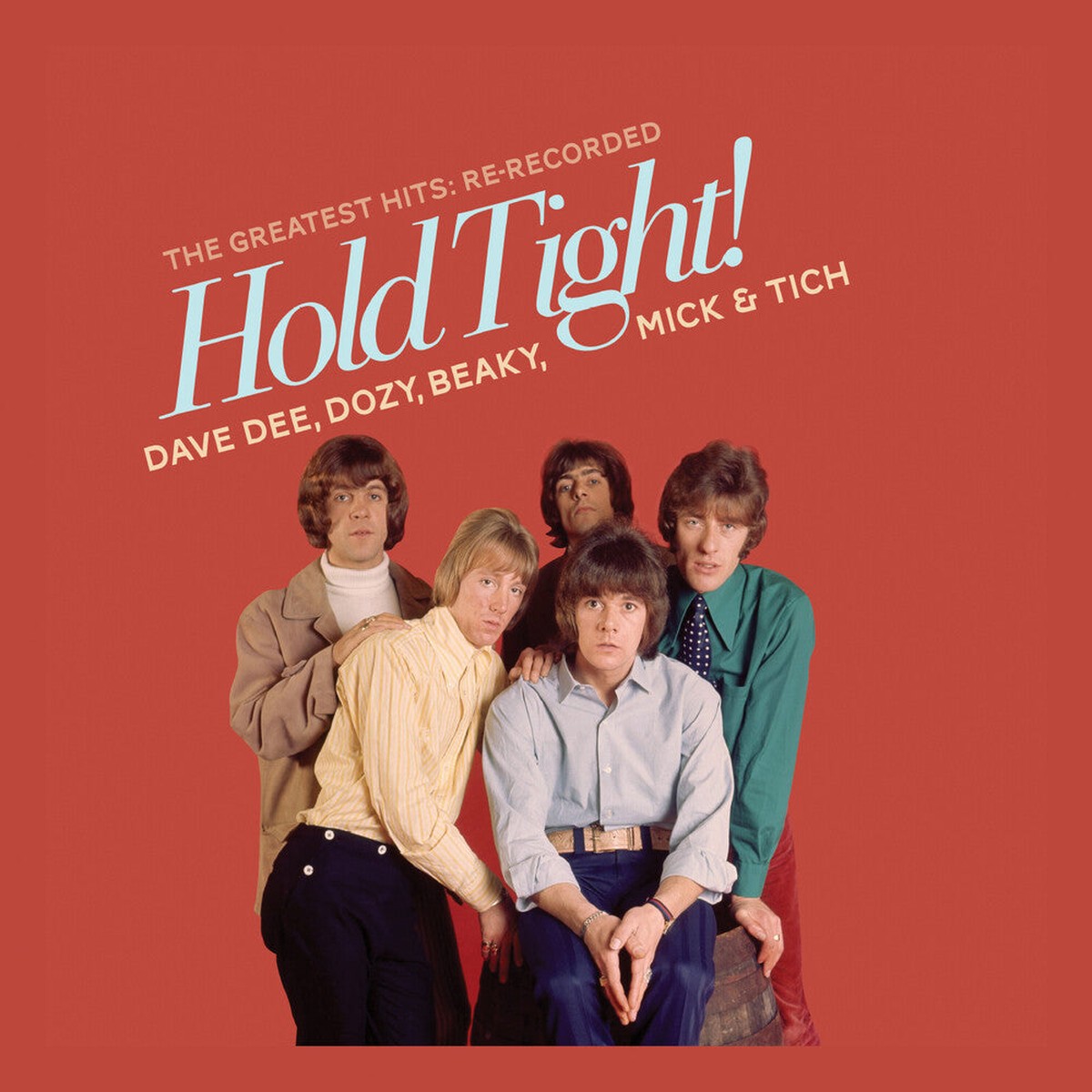 Dave Dee / Dozy, Beaky / Mick & Tich - Hold Tight! The Greatest Hits (Mod) (Rrec)