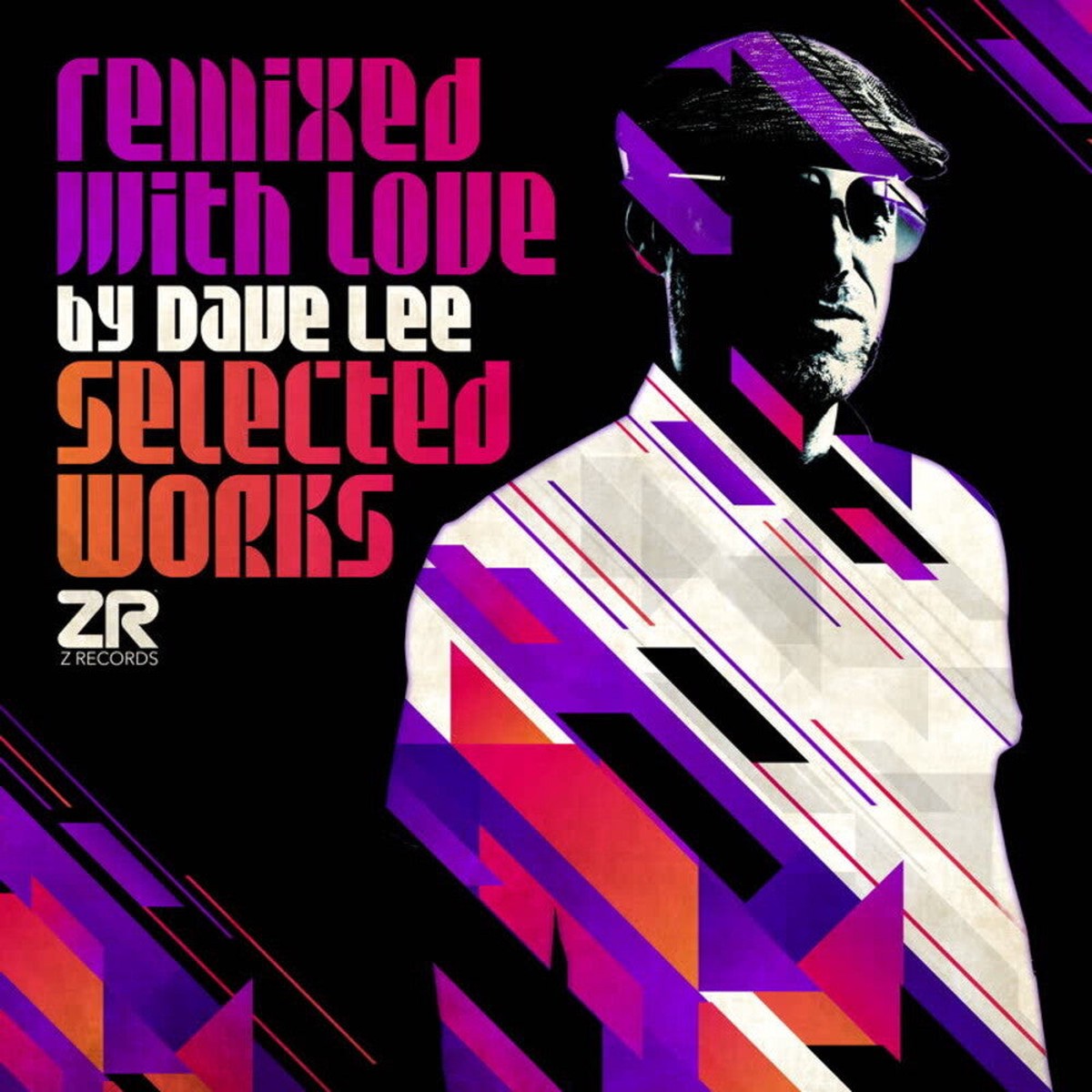 Dave Lee - Remixed With Love: Selected Works
