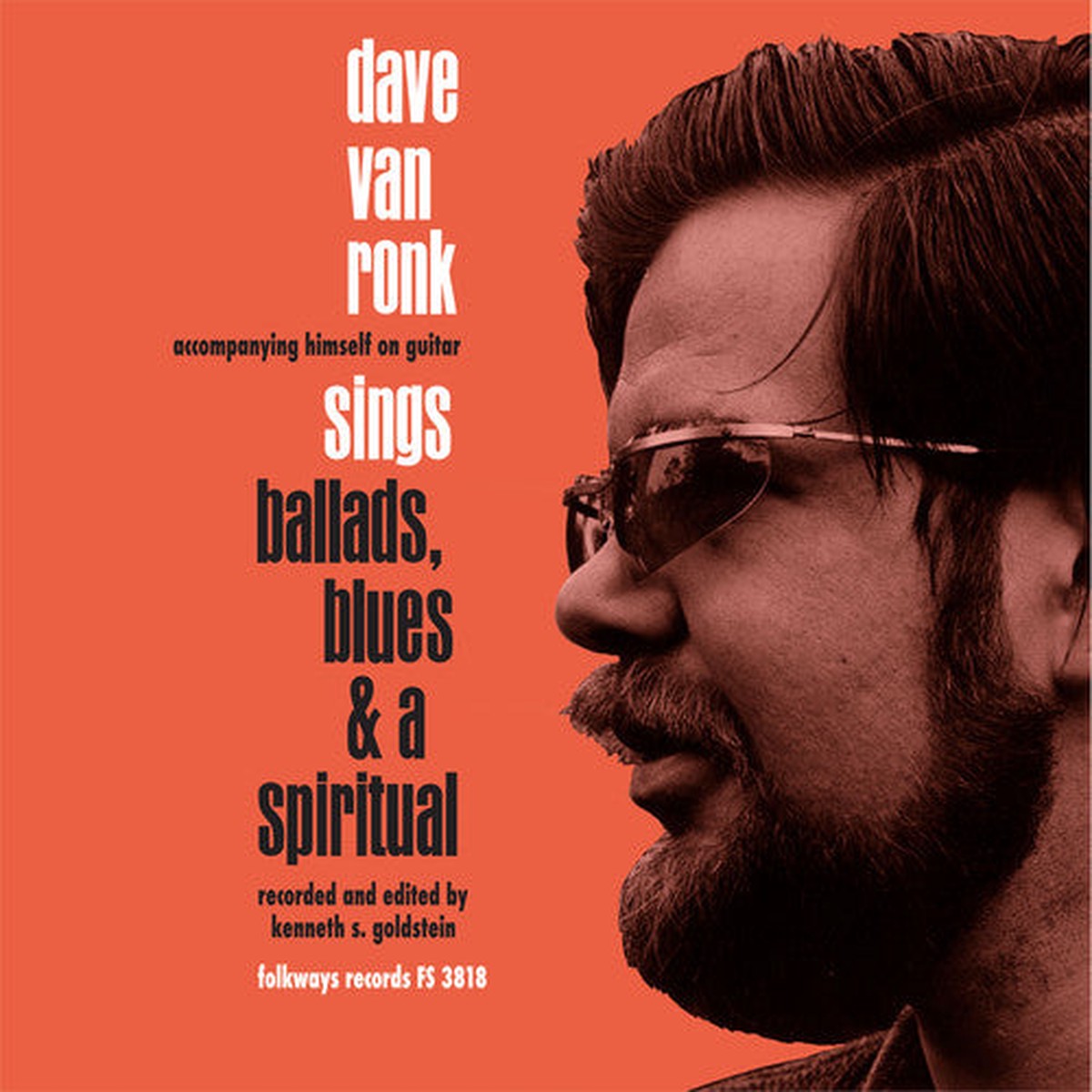 Dave Van Ronk - Sings Ballads, Blues & A Spiritual