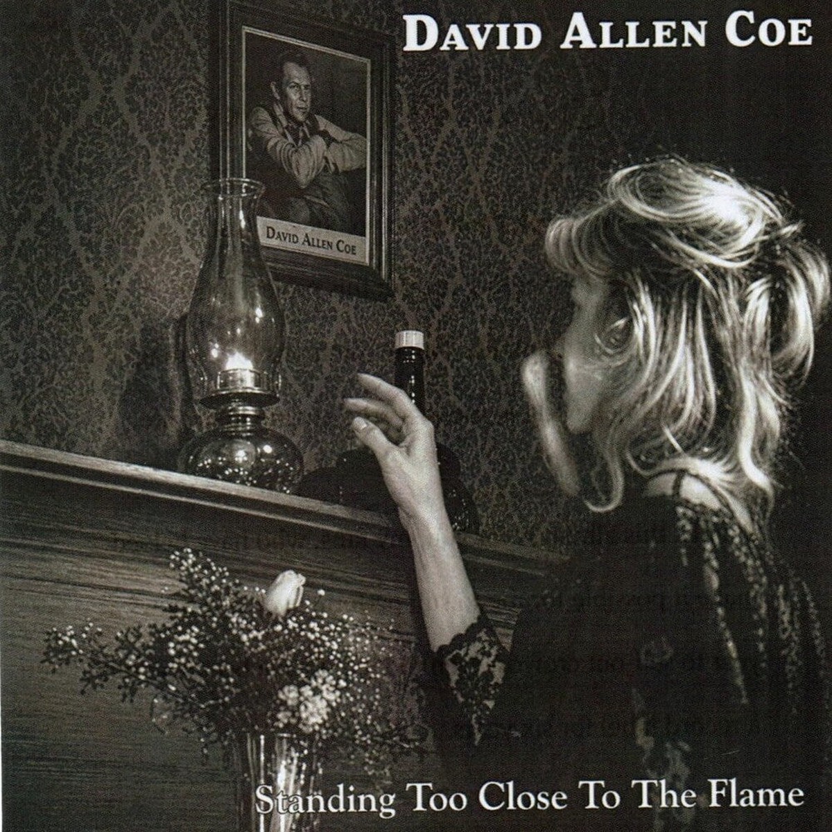David Allan Coe - Standing Too Close To the Flame