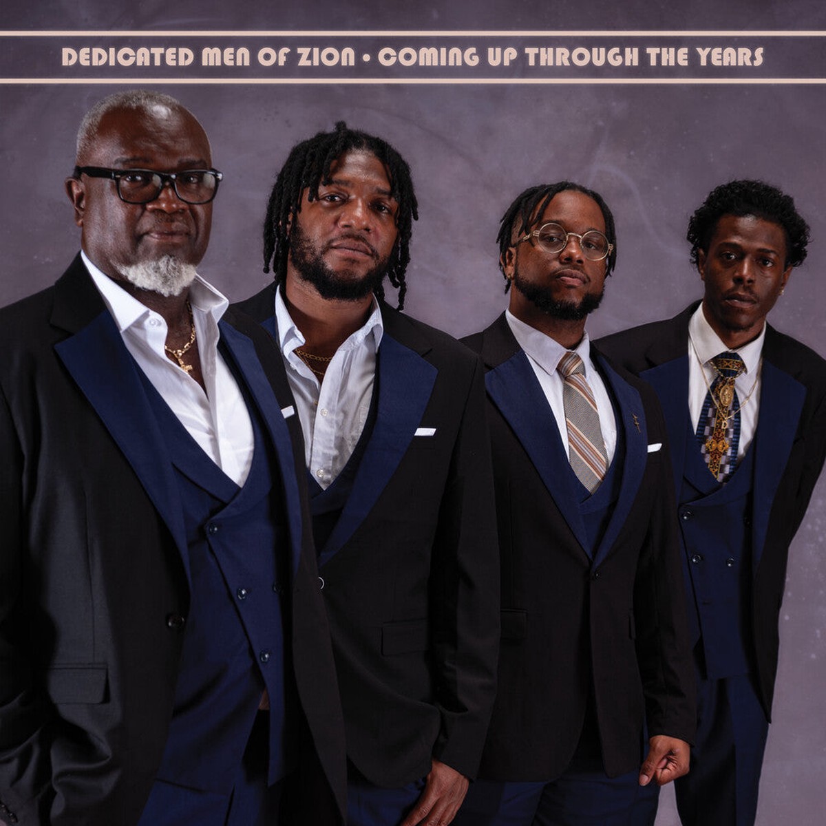 Dedicated Men of Zion - Coming Up Through The Years