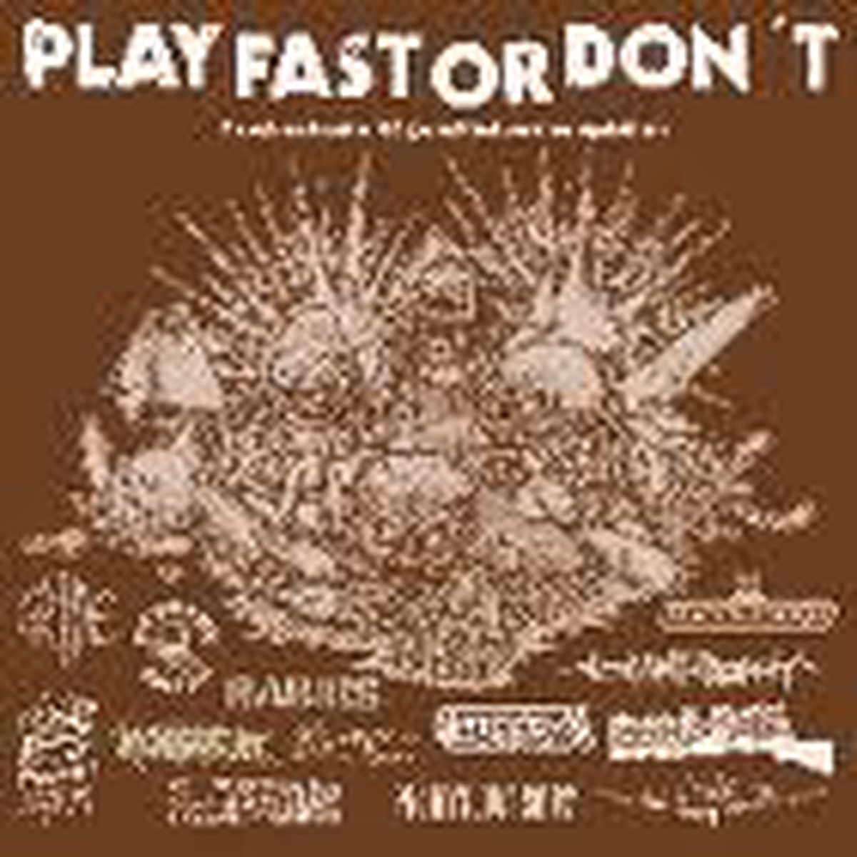 V/A PLAY FAST OR DONT comp. LP